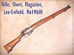 Rifle, Short, Magazine, Lee-Enfield, No1MkIII.  (SMLE) .303 British