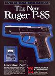 Early ad, circa 1987, for the Ruger P85, first centerfire semi-auto pistol from Ruger.